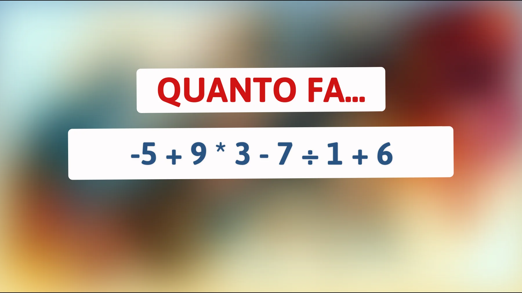 "Sei un vero genio della matematica? Risolvi questo enigma che solo i più intelligenti possono!""